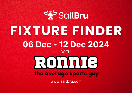 Fixture Finder: 06 Dec - 12 Dec 2024